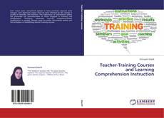 Couverture de Teacher-Training Courses and Learning Comprehension Instruction