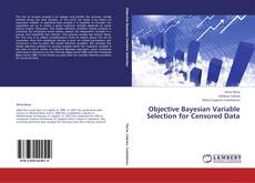 Buchcover von Objective Bayesian Variable Selection for Censored Data