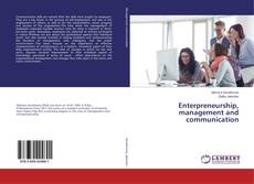 Enterpreneurship, management and communication的封面