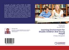 Couverture de Learning Environment for Disable Children And Young People