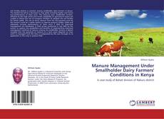 Couverture de Manure Management Under Smallholder Dairy Farmers' Conditions in Kenya