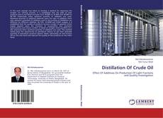 Buchcover von Distillation Of Crude Oil