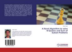 Copertina di A Novel Algorithm to solve N-Queens and Sum of Subset Problems