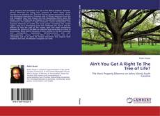 Ain't You Got A Right To The Tree of Life?的封面