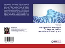 Buchcover von Intratympanic therapy in idiopathic sudden sensorineural hearing loss