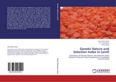 Copertina di Genetic Nature and Selection Index in Lentil