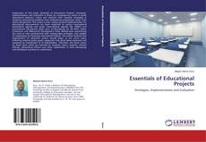 Bookcover of Essentials of Educational Projects