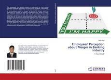Employees' Perception about Merger in Banking Industry的封面
