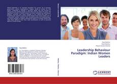 Leadership Behaviour Paradigm: Indian Women Leaders kitap kapağı