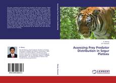 Capa do livro de Assessing Prey Predator Distribution in Segur Plateau 