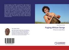 Bookcover of Fuging African Songs