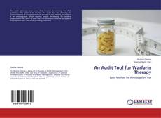 An Audit Tool for Warfarin Therapy kitap kapağı