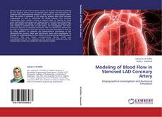 Capa do livro de Modeling of Blood Flow in Stenosed LAD Coronary Artery 