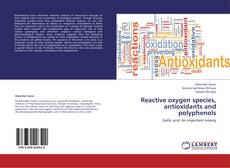 Capa do livro de Reactive oxygen species, antioxidants and polyphenols 