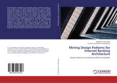 Buchcover von Mining Design Patterns for Internet Banking Architecture