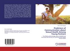 Copertina di Predictors of Communication about Sexual Health Among Young Partners