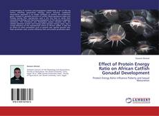 Capa do livro de Effect of Protein Energy Ratio on African Catfish Gonadal Development 