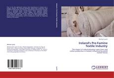 Portada del libro de Ireland's Pre-Famine  Textile Industry