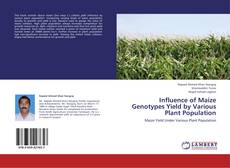 Copertina di Influence of Maize Genotypes Yield by Various Plant Population