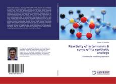 Couverture de Reactivity of artemisinin & some of its synthetic analogs