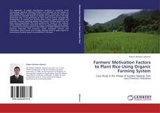 Bookcover of Farmers' Motivation Factors to Plant Rice Using Organic Farming System