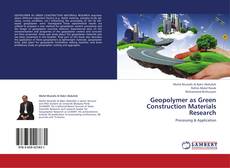 Couverture de Geopolymer as Green Construction Materials Research