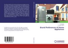 Brand Preferences of Home Appliances的封面