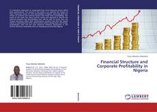 Financial Structure and Corporate Profitability in Nigeria kitap kapağı