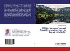 Copertina di REDD+: Mapping Tropical Forest Degradation Signs in Congo with Radar