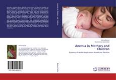 Couverture de Anemia in Mothers and Children