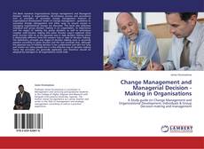 Capa do livro de Change Management and Managerial Decision - Making in Organisations 