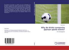 Couverture de Why do drinks companies sponsor sports events?