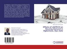Couverture de Effects of LAUTECH on Housing Demand in Ogbomoso, Oyo state