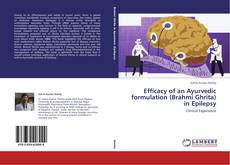 Copertina di Efficacy of an Ayurvedic formulation (Brahmi Ghrita) in Epilepsy