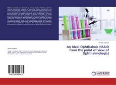 Copertina di An Ideal Ophthalmic NSAID from the point of view of Ophthalmologist