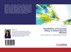 Buchcover von Possibilities of Economic Policy in Sector-Specific Markets