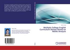Copertina di Multiple College English Curriculum Design Based on Needs Analysis