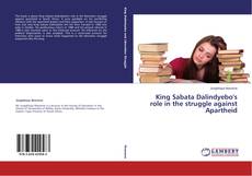 Couverture de King Sabata Dalindyebo's role in the struggle against Apartheid