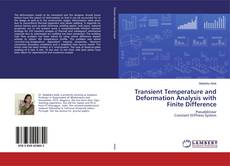 Transient Temperature and Deformation Analysis with Finite Difference kitap kapağı
