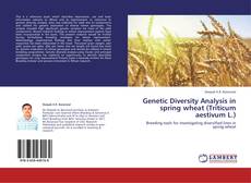 Portada del libro de Genetic Diversity Analysis in spring wheat (Triticum aestivum L.)