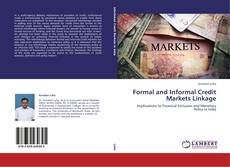 Bookcover of Formal and Informal Credit Markets Linkage