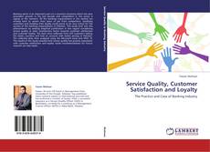 Buchcover von Service Quality, Customer Satisfaction and Loyalty