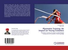 Copertina di Plyometric Training: An Impact on Young Cricketers