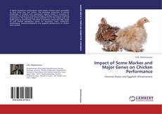 Copertina di Impact of Some Marker and Major Genes on Chicken Performance