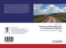 Copertina di Upshot of Male Migration on Workload of Women