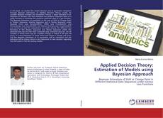Couverture de Applied Decision Theory: Estimation of Models using Bayesian Approach