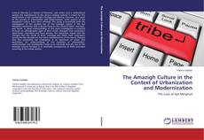 Buchcover von The Amazigh Culture in the Context of Urbanization and Modernization