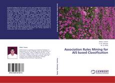 Portada del libro de Association Rules Mining for AIS based Classification