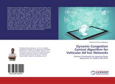Buchcover von Dynamic Congestion Control Algorithm for Vehicular Ad hoc Networks