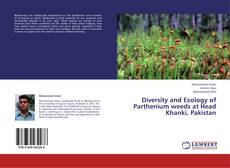 Copertina di Diversity and Ecology of Parthenium weeds at Head Khanki, Pakistan